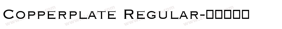 Copperplate Regular字体转换
